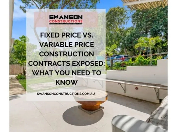 Fixed Price vs. Variable Price Construction Contracts Exposed: What You Need to Know